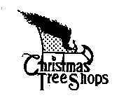 CHRISTMAS TREE SHOPS