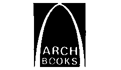 ARCH BOOKS