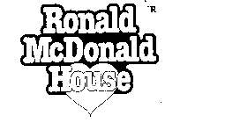 RONALD MCDONALD HOUSE