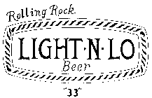 ROLLING ROCK LIGHT.N.LO BEER 