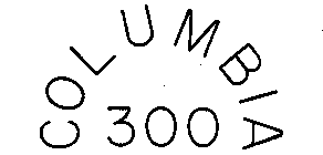 COLUMBIA 300