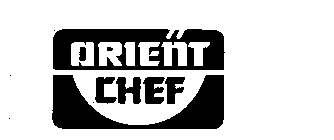 ORIENT CHEF