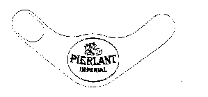 PIERLANT IMPERIAL