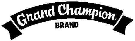 GRAND CHAMPION BRAND