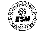 ESM ELECTRONIC SORTING MACHINES U.S.A. HOUSTON, TEXAS HALF A CENTURY OF TECHNICAL LEADERSHIP SINCE 1931