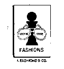 I FASHIONS LOOKIN' GOOD! I. FASHIONS & CO.