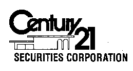 CENTURY 21 SECURITIES CORPORATION