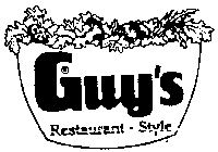 GUY'S RESTAURANT-STYLE