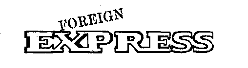FOREIGN EXPRESS