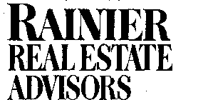 RAINIER REAL ESTATE ADVISORS