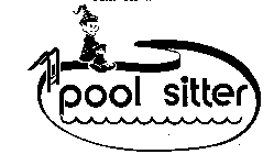 POOL SITTER
