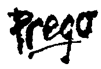 PREGO
