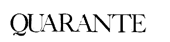 QUARANTE