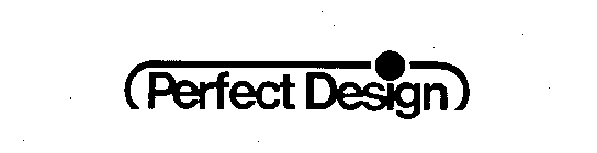 PERFECT DESIGN