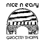 NICE N EASY GROCERY SHOPPE