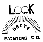 LOOK BRITE PAINTING CO.