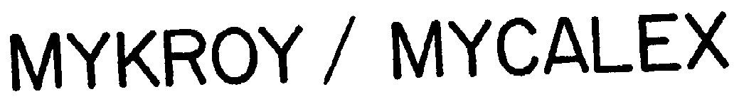 MYKROY/MYCALEX