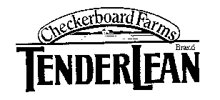 CHECKERBOARD FARMS BRAND TENDER LEAN