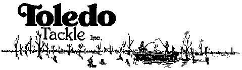 TOLEDO TACKLE INC.