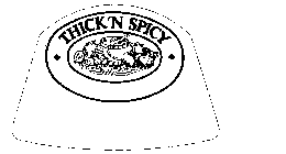 THICK 'N SPICY