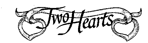 TWO HEARTS