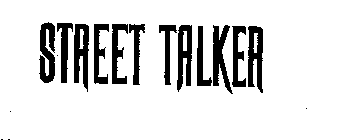 STREET TALKER
