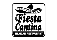 FIESTA CANTINA MEXICAN RESTAURANT