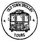 OLD TOWN TROLLEY TOURS