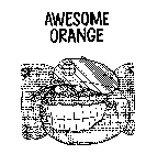 AWESOME ORANGE