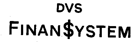 DVS FINAN$YSTEM