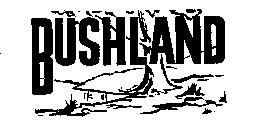 BUSHLAND