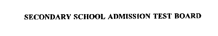 SECONDARY SCHOOL ADMISSION TEST BOARD