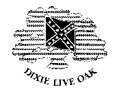 DIXIE LIVE OAK