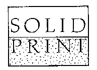 SOLID PRINT