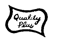 QUALITY PLUS