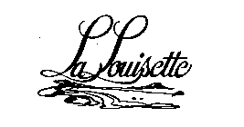 LA LOUISETTE