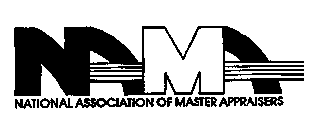 NAM NATIONAL ASSOCIATION OF MASTER APPRAISERS