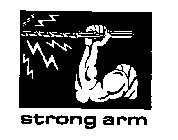 STRONG ARM