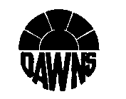 DAWNS