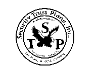 SECURITY TRUST PLANS, INC. THE PEACE OF MIND COMPANY, STP, PROFESSIONALISM, CONFIDENCE, INTEGRITY