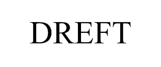 DREFT