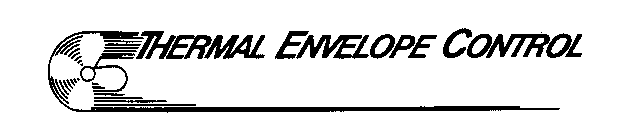 THERMAL ENVELOPE CONTROL