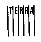 TERRA