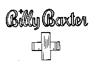 BILLY BAXTER +