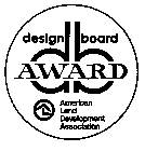 DESIGN BOARD AWARD AMERICAN LAND DEVELOPMENT ASSOCIATION DB