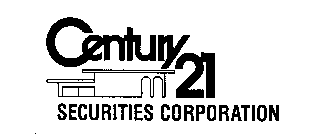 CENTURY 21 SECURITIES CORPORATION