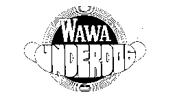 WAWA UNDERDOG