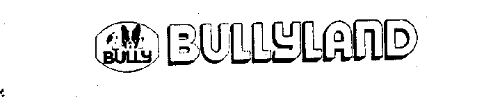 BULLY BULLYLAND