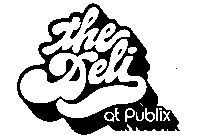 THE DELI AT PUBLIX