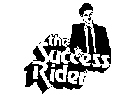 THE SUCCESS RIDER